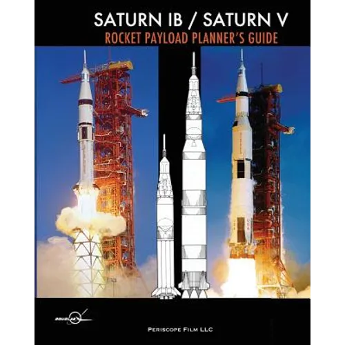Saturn IB / Saturn V Rocket Payload Planner's Guide