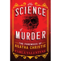 The Science of Murder: The Forensics of Agatha Christie