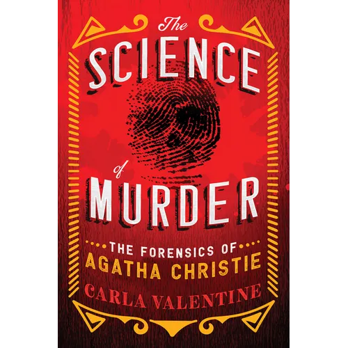 The Science of Murder: The Forensics of Agatha Christie
