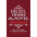 Deceit, Desire, and the Novel: Self and Other in Literary Structure