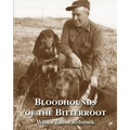 Bloodhounds of The Bitterroot