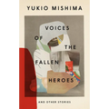 Voices of the Fallen Heroes: And Other Stories