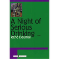 A Night of Serious Drinking