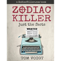 Zodiac Killer: Just the Facts