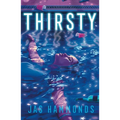 Thirsty