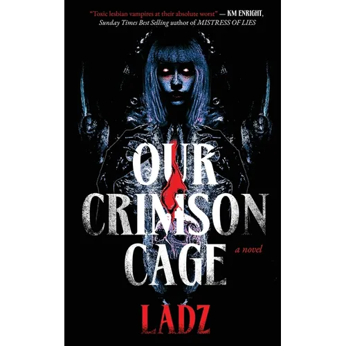 Our Crimson Cage