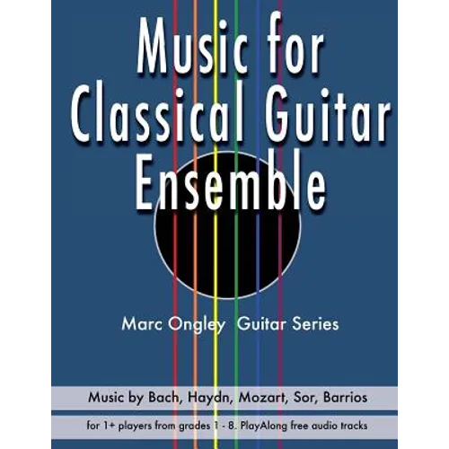 Music for Classical Guitar Ensemble