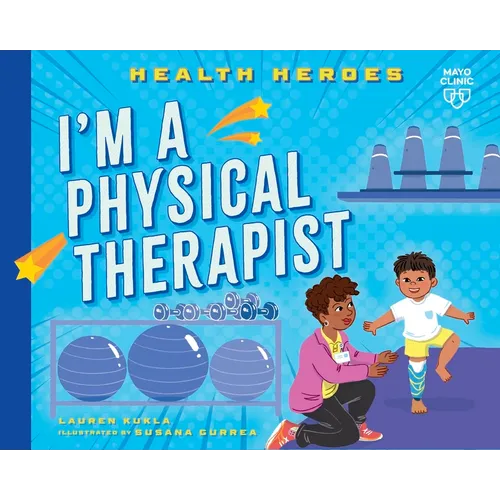I'm a Physical Therapist