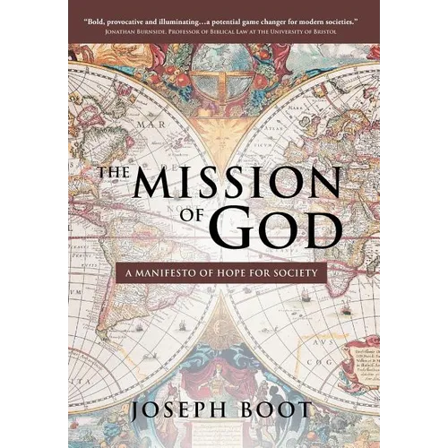 The Mission of God: A Manifesto of Hope for Society