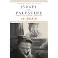 Israel and Palestine: Reappraisals, Revisions, Refutations