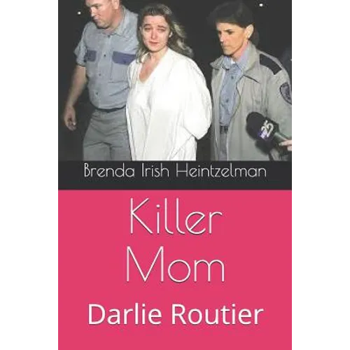 Killer Mom: Darlie Routier