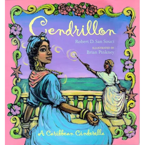 Cendrillon: A Caribbean Cinderella