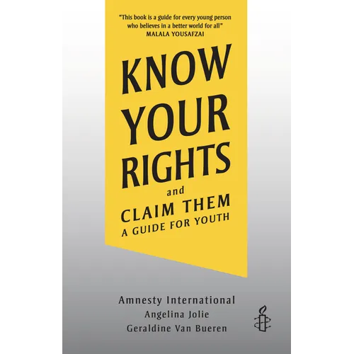 Know Your Rights and Claim Them: A Guide for Youth