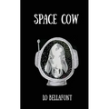 Space Cow: An Illustrated Poetry Collection