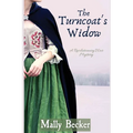 The Turncoat's Widow: A Revolutionary War Mystery