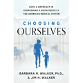 Choosing Ourselves