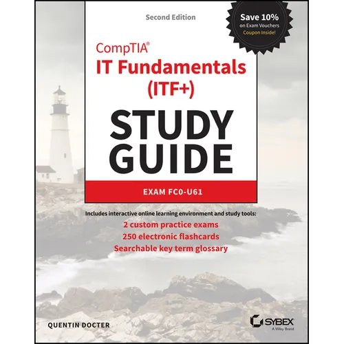 Comptia It Fundamentals (Itf+) Study Guide: Exam Fc0-U61