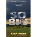 So Big (Warbler Classics Annotated Edition)