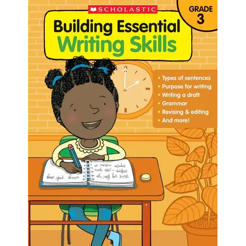 Building Essential Writing Skills: Grade 3