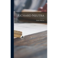 Richard Neutra