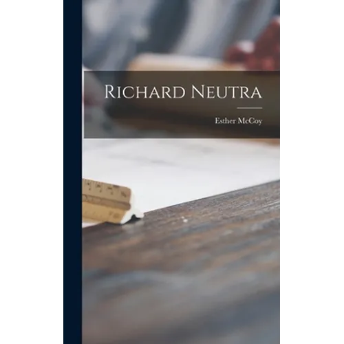 Richard Neutra