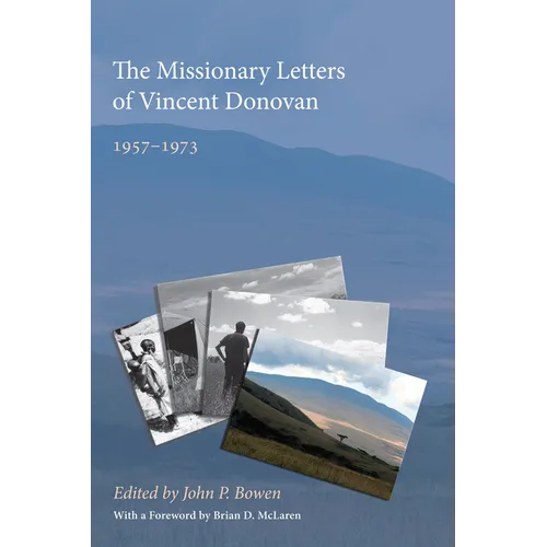 The Missionary Letters of Vincent Donovan