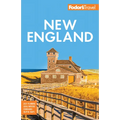 Fodor's New England: With the Best Fall Foliage Drives, Scenic Road Trips & Acadia National Park