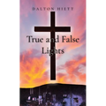 True and False Lights