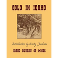 Gold In Idaho
