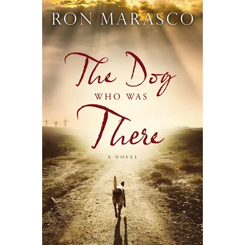 The Dog Who Was There