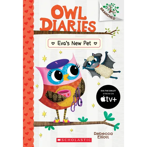 Eva's New Pet: A Branches Book (Owl Diaries #15): Volume 15