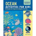 Ocean Activities for Kids: 20 Hands-On Projects to Explore the Sea