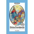 Novena De La Divina Providencia Para Pedirle Que Nunca Falte Casa, Vestido Y Sustento: Edición Estándar
