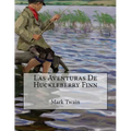 Las Aventuras De Huckleberry Finn