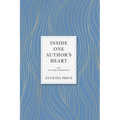 Inside One Author's Heart: An Autobiography