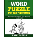 Word Puzzle Fun for Fishermen: Word Searches, Crosswords and More