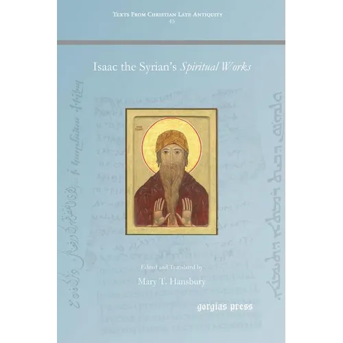 Isaac the Syrian's Spiritual Works