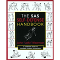 The SAS Self-Defense Handbook: A Complete Guide To Unarmed Combat Techniques