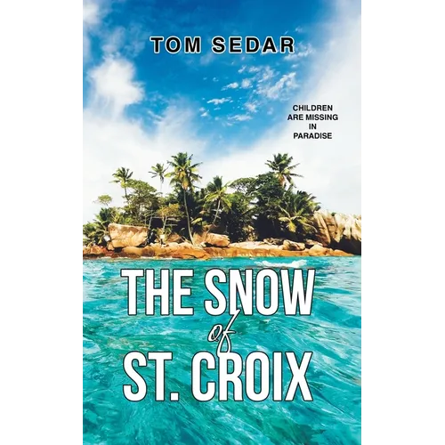 The Snow of St. Croix