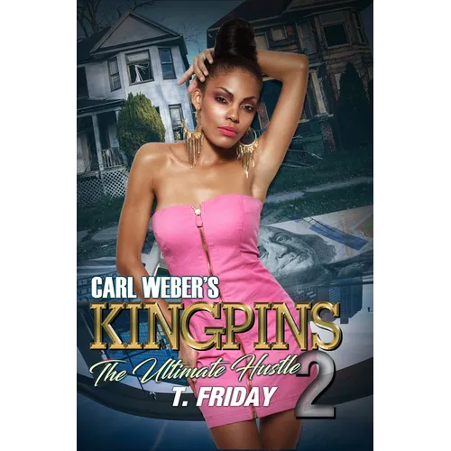 Carl Weber's Kingpins: The Ultimate Hustle 2