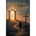 Revelation Backwards