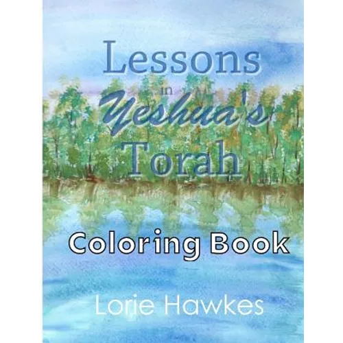 Lessons in Yeshua's Torah Coloring Book