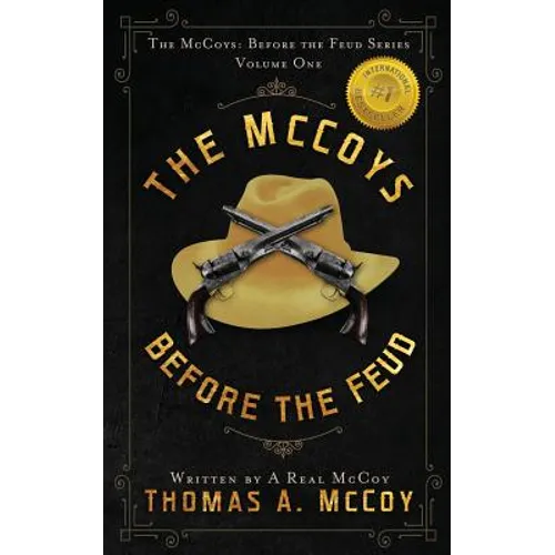 The McCoys: The McCoys Before the Feud Series Vol. 1: Before the Feud