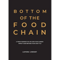 Bottom of the Food Chain: A Fresh Perspective on How Your Career Impact Goes Beyond Your Job Title