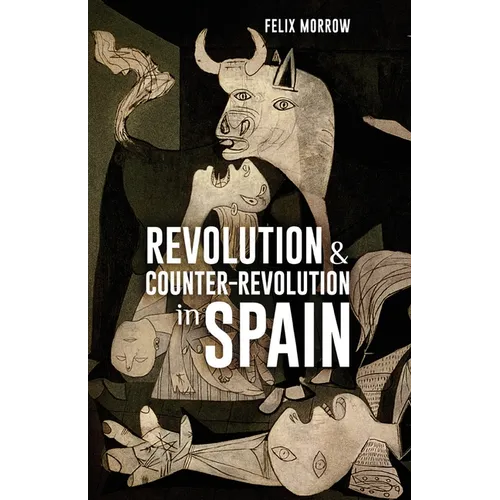 Revolution & Counter-Revolution in Spain