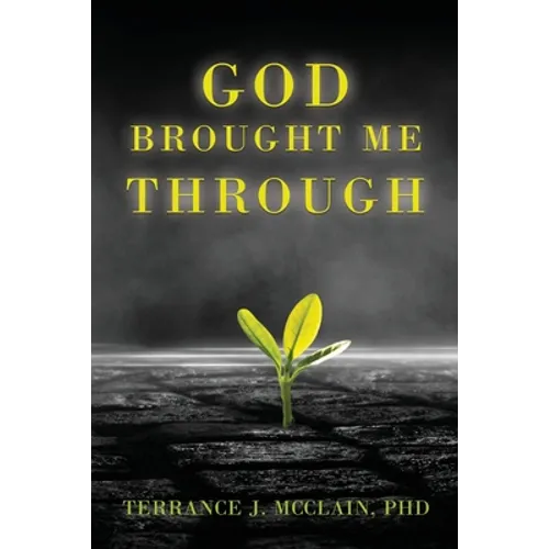God Brought Me Through