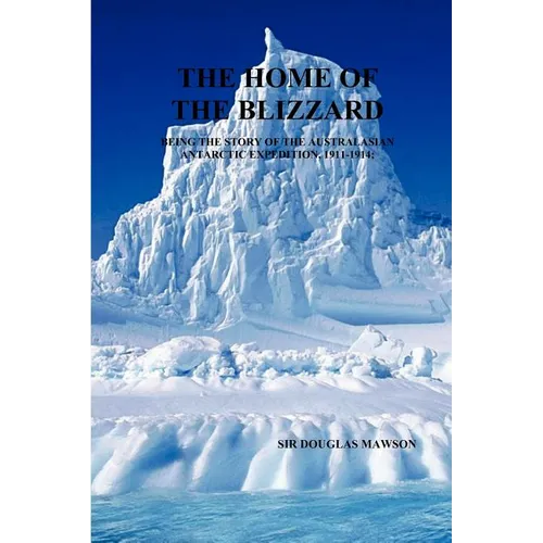 The Home of the Blizzard