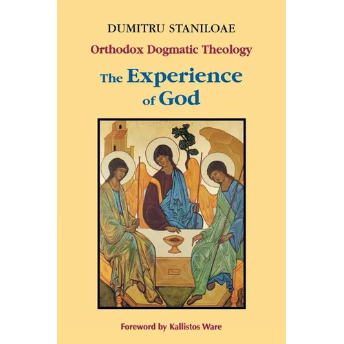 The Experience of God: Volume 1