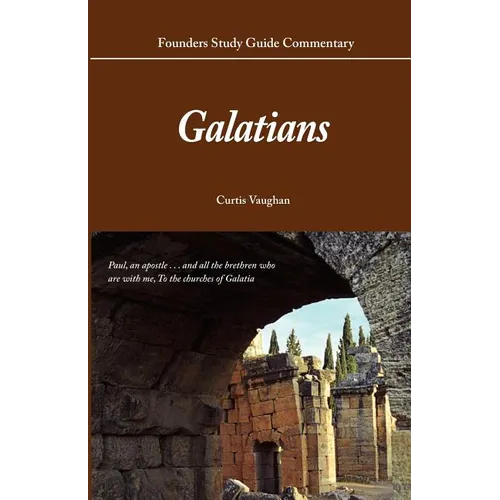 Founders Study Guide Commentary: Galatians