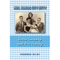 Mrs. Kansas City Kitty: Doris Swinney and Her Family